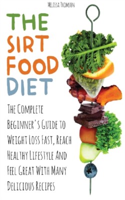 Sirtfood Diet