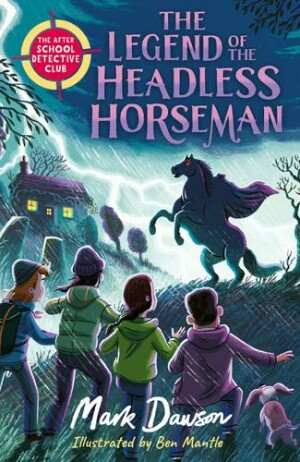 After School Detective Club: The Legend of the Headless Horseman