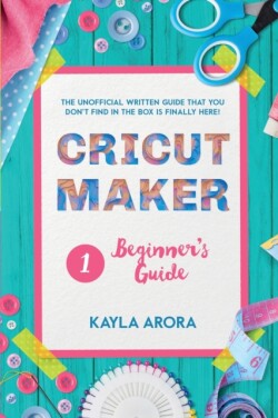 Cricut Beginner's Guide