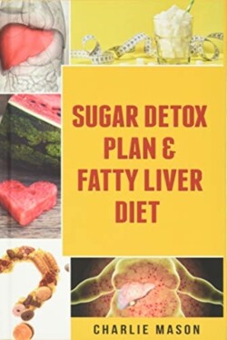 Sugar Detox Plan & Fatty Liver Diet Books