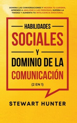 Inteligencia Emocional y Habilidades de Pensamiento Crítico para el Liderazgo (2 en 1)