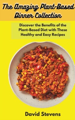 Amazing Plant-Based Dinner Collection