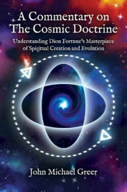 Commentary on 'The Cosmic Doctrine'