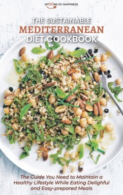 Sustainable Mediterranean Diet Cookbook