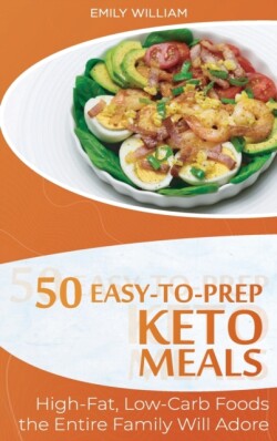 50 Easy-to-Prep Keto Meals