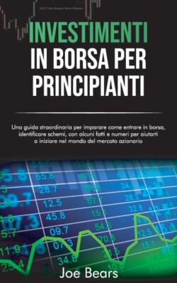 Investimenti in Borsa Per Principianti