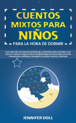 Cuentos Mixtos Para Ninos Para La Hora de Dormir