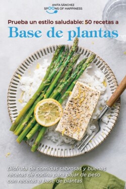 Prueba un estilo saludable