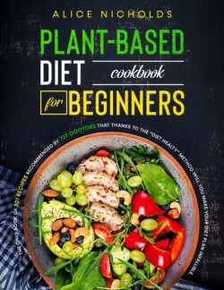 Plant based diet cookbook for beginners