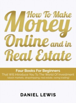 How to make money online and in Real Estate