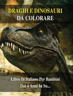 Draghi E Dinosauri Da Colorare