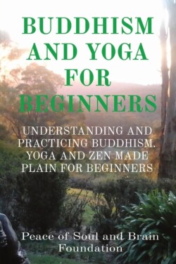 Buddhism and Yoga for Beginners