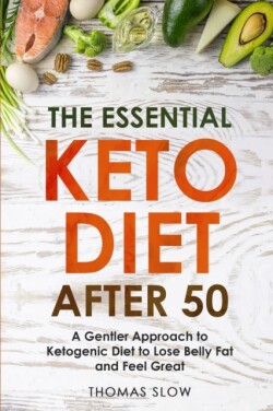Essential Keto Diet After 50