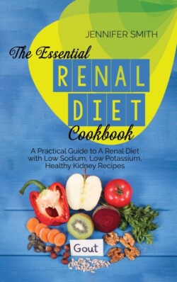 Essential Renal Diet Cookbook