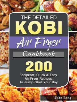 Detailed KOBI Air Fryer Cookbook