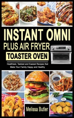 Instant Omni Plus Air Fryer Toaster Oven