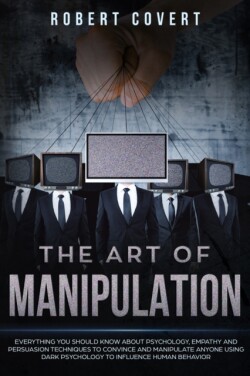 Art of Manipulation