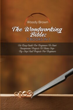 Woodworking Bible