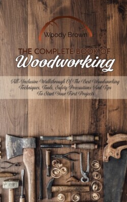 Complete Book Of Woodworking