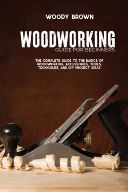 Woodworking Guide for Beginners