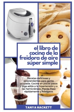 Libro de Cocina de la Freidora de Aire Super Simple