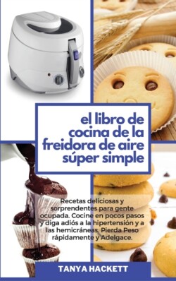 Libro de Cocina de la Freidora de Aire Super Simple