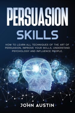 Persuasion skills