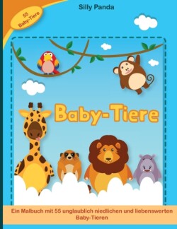 Baby Tiere Malbuch fur Kinder