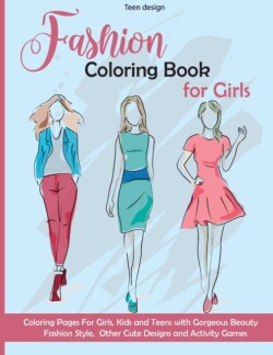 Fashion Coloring Book for Girls