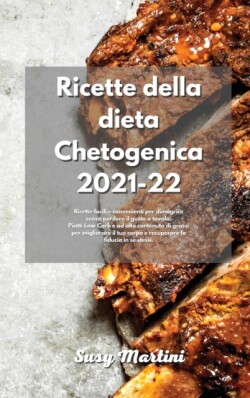 Ricette della dieta Chetogenica 2021-22