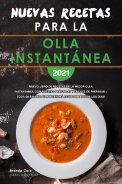 Nuevas Recetas para la Olla instantanea 2021