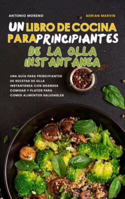 Libro de Cocina para Principiantes de la Olla Instantanea