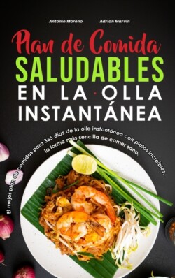 Plan de comidas saludables en la olla instantanea