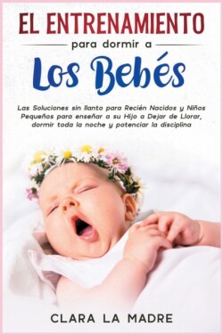 entrenamiento para dormir a los bebes