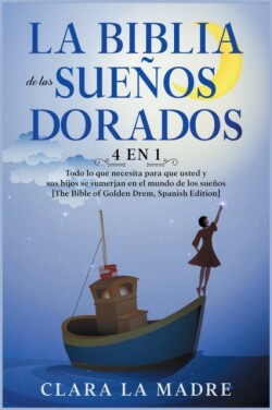 Biblia de los Suenos Dorados [4 EN 1]