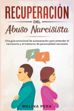 Recuperacion del abuso narcisista