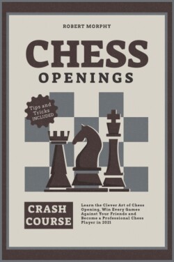 Chess Openings Crash Course