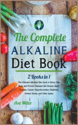 Complete Alkaline Diet Book