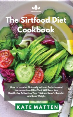 Sirtfood Diet Cookbook