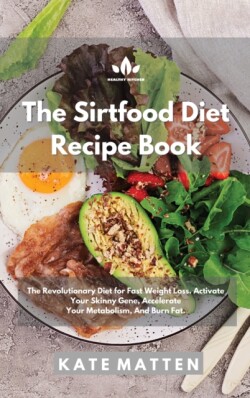 Sirtfood Diet Recipe Book