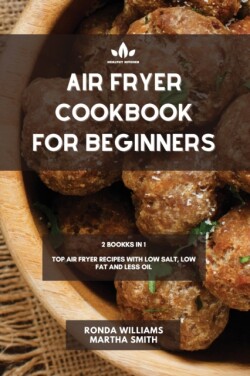 Air Fryer Cookbook for Beginners