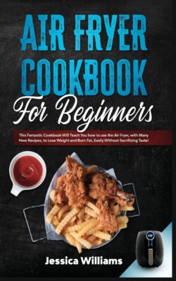 Air fryer cookbook for beginners