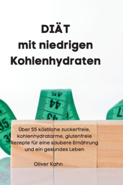 DIAET mit niedrigen Kohlenhydraten