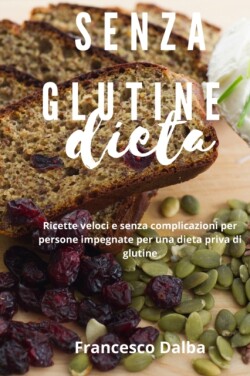 Dieta Senza Glutine