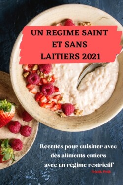 Regime Saint Et Sans Laitiers 2021