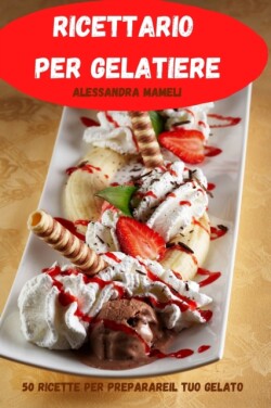 Ricettario per gelatiere