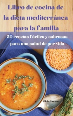 Libro de cocina de la dieta mediterranea para la familia