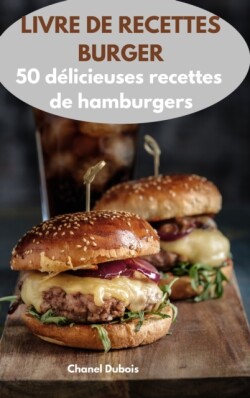 Livre de Recettes Burger