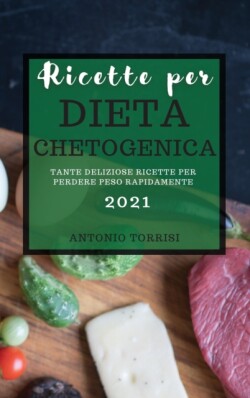 Ricette Per Dieta Chetogenica 2021