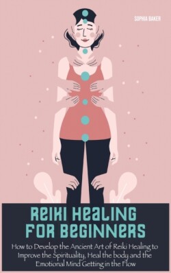 Reiki Healing For Beginners